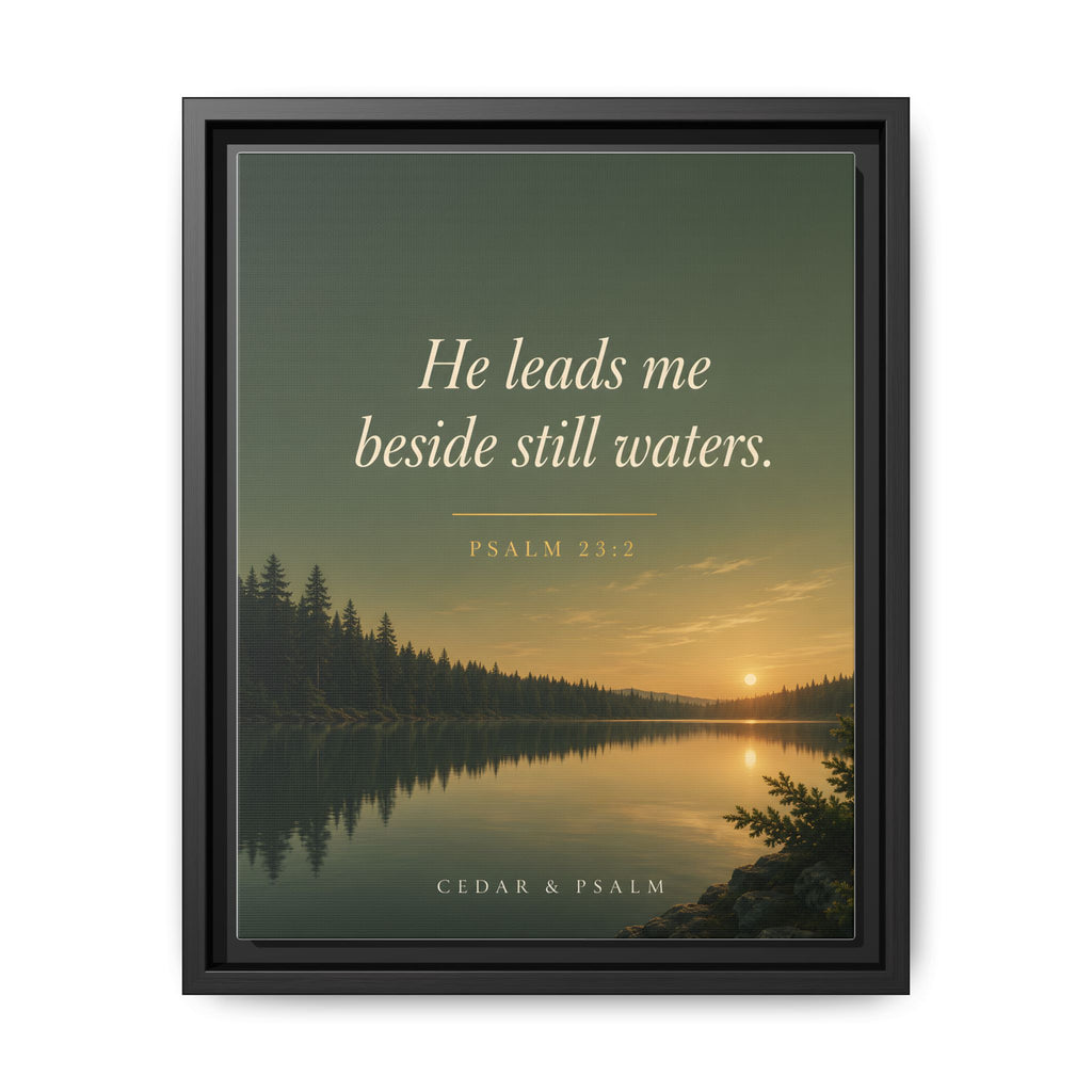Still Waters — Framed Canvas | Psalm 23 Wall Art