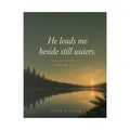 Still Waters — Gallery-Wrap Canvas | Psalm 23 Wall Art